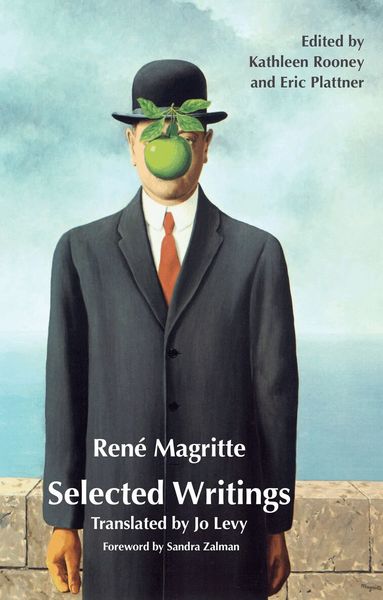 René Magritte, Kathleen Rooney, Eric Plattner - Selected Writings, Häftad