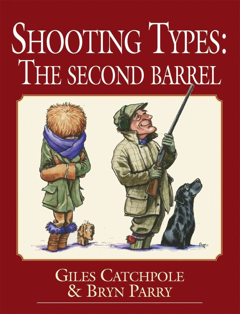 Giles Catchpole, Bryn Parry - Shooting Types, Inbunden