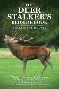 bokomslag The Deer Stalker's Bedside Book