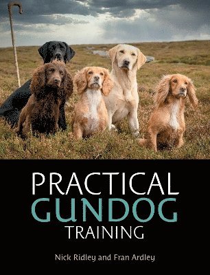 Practical Gundog Training 1