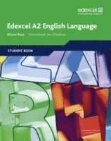 bokomslag Edexcel A2 English Language Student Book