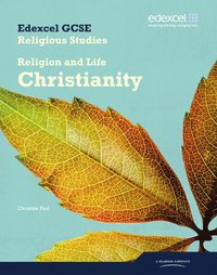 bokomslag Edexcel GCSE Religious Studies Unit 2A: Religion & Life - Christianity Student Book