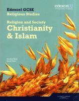 bokomslag Edexcel GCSE Religious Studies Unit 8B: Religion & Society - Christianity & Islam Stud Bk