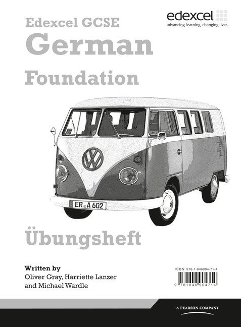 Oliver Gray, Harriette Lanzer, Michael Wardle - Edexcel GCSE German Foundation Workbook for Pack, Häftad