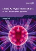 bokomslag Edexcel A2 Physics Revision Guide