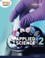 bokomslag BTEC Level 2 First Applied Science Student Book