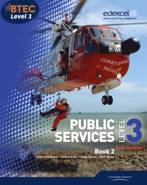 BTEC Level 3 National Public Services Student Book 2 1