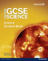 bokomslag Edexcel GCSE Science: GCSE Science Student Book