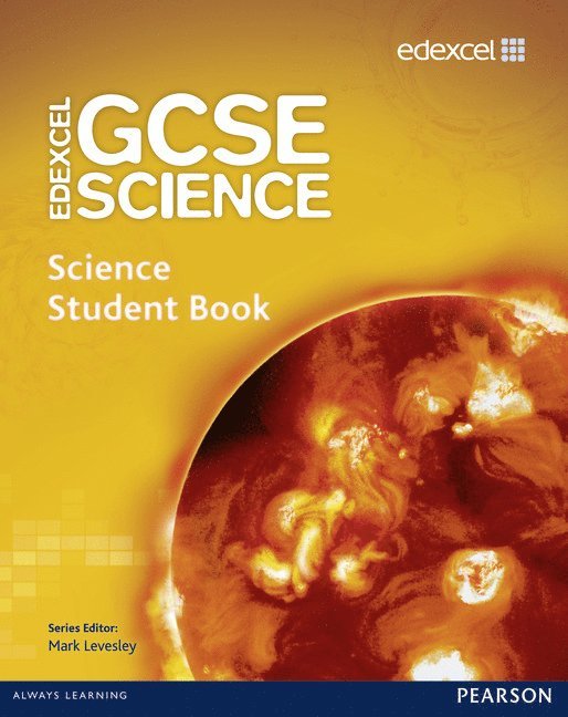 Edexcel GCSE Science: GCSE Science Student Book 1