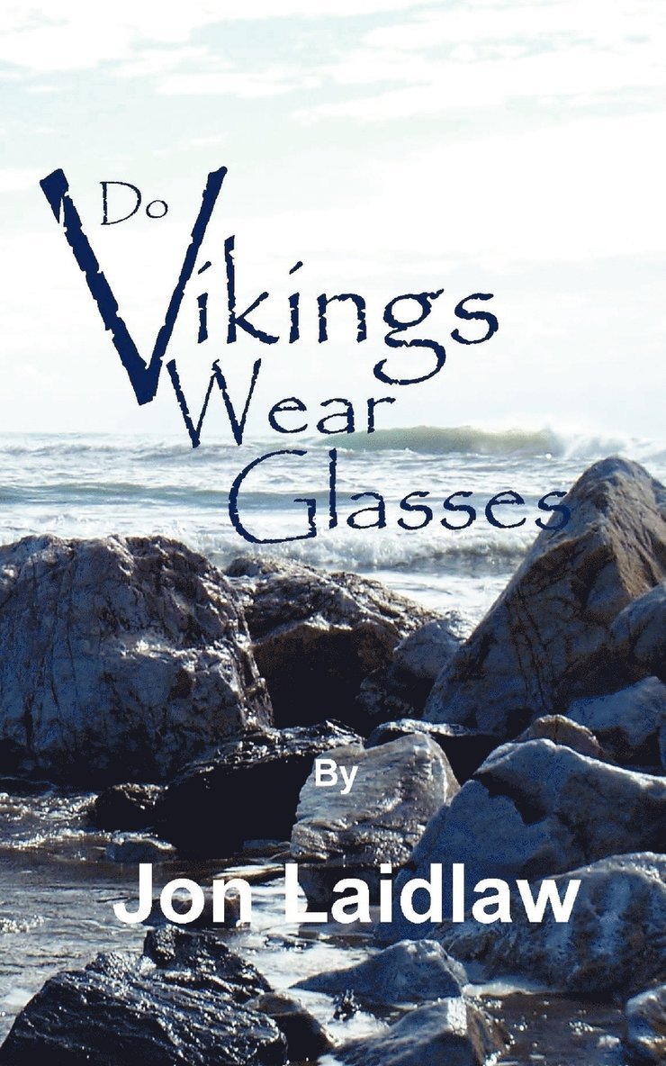 Do Vikings Wear Glasses? 1