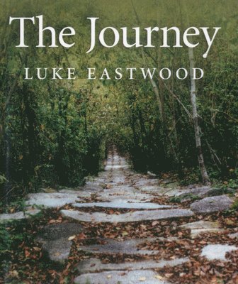 Luke Eastwood - Journey, The, Häftad