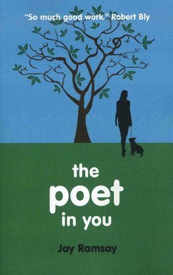 bokomslag Poet in You, The