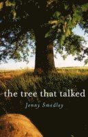 Tree That Talked, The 1
