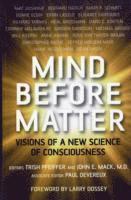 bokomslag Mind Before Matter  Challenging the Materialist Model of Reality