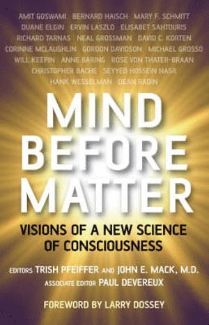 Mind Before Matter  Challenging the Materialist Model of Reality 1