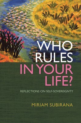 Who Rules In Your Life?  Reflections on Personal Power 1