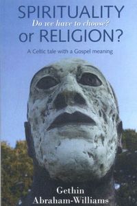 bokomslag Spirituality or Religion? - Do we have to choose?