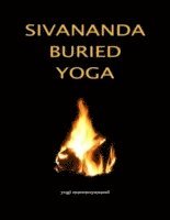 Sivananda Buried Yoga 1