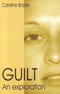 Guilt  An Exploration 1