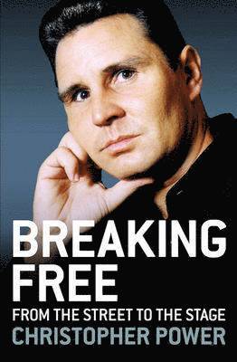 Christopher Power - Breaking Free, Häftad