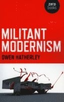 bokomslag Militant Modernism