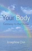 bokomslag Your Body: Gateway to the Divine