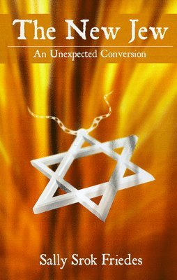 bokomslag New Jew, The - An Unexpected Conversion