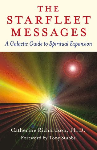 bokomslag Starfleet Messages, The - A Galactic Guide to Spiritual Expansion