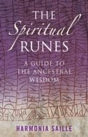 bokomslag Spiritual Runes, The  A Guide to the Ancestral Wisdom