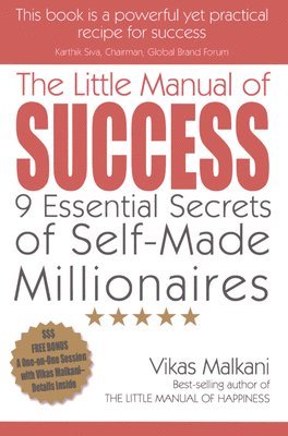 Little Manual of Success, The  9 Essential Secrets of SelfMade Millionaires 1