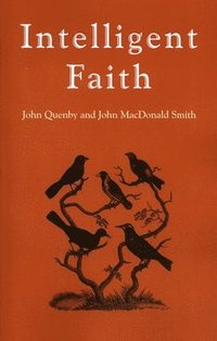 bokomslag Intelligent Faith  A celebration of Darwinian evolution
