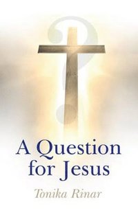 bokomslag Question for Jesus, A