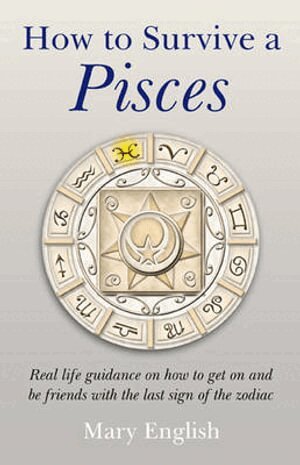 Mary English - How to Survive a Pisces, Häftad