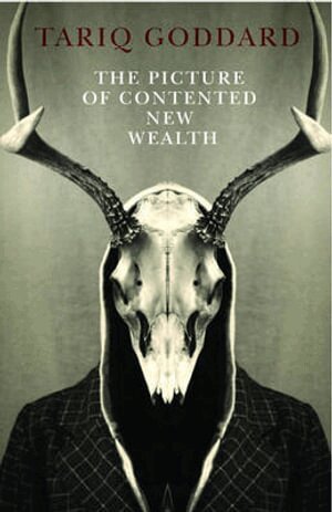Tariq Goddard - Picture of Contented New Wealth, The, Häftad