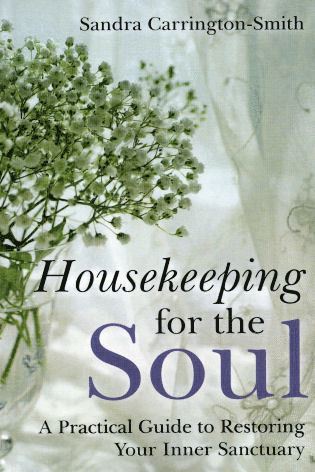 bokomslag Housekeeping for the Soul - A Practical Guide to Restoring Your Inner Sanctuary