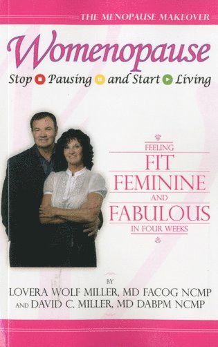 bokomslag Womenopause: Stop Pausing and Start Living - Feeling Fit, Feminine, and Fabulous in Four Weeks
