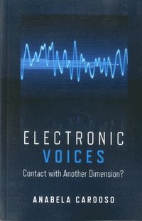 bokomslag Electronic Voices: Contact with Another Dimension?