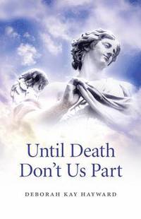 bokomslag Until Death Don`t Us Part