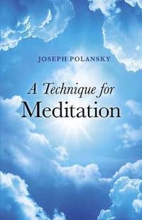 bokomslag Technique for Meditation, A