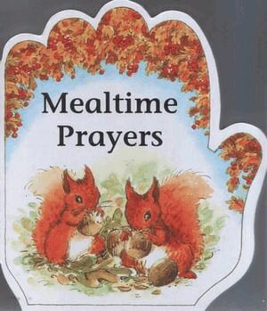 Alan Parry, Linda Parry - Mealtime Prayers, Inbunden