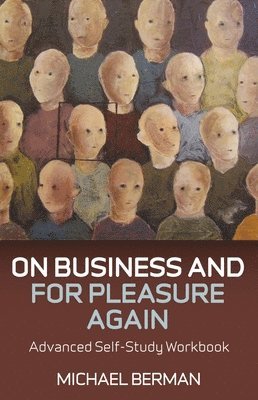 On Business and For Pleasure Again  Advanced SelfStudy Workbook 1