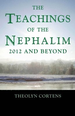 bokomslag Teachings of the Nephalim, The - 2012 and beyond