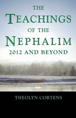 bokomslag Teachings of the Nephalim, The  2012 and beyond