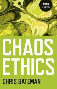 bokomslag Chaos Ethics
