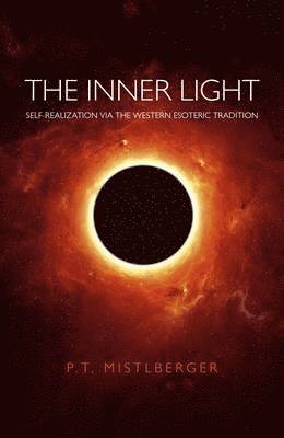 bokomslag Inner Light, The  SelfRealization via the Western Esoteric Tradition