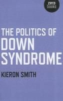 bokomslag Politics of Down Syndrome, The