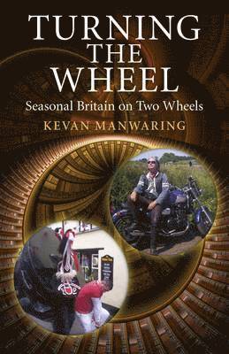 Kevan Manwaring - Turning the Wheel, Häftad