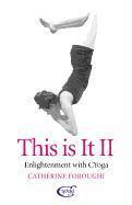 bokomslag This Is It II  Enlightenment With CYoga: sequel to This is It
