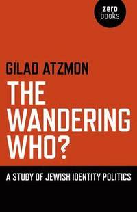 bokomslag Wandering Who? The - A study of Jewish identity politics