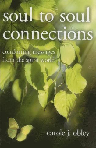 bokomslag Soul to Soul Connections - Comforting Messages from the Spirit World